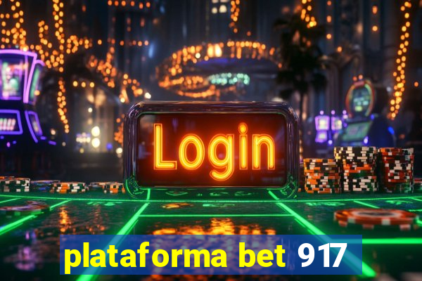 plataforma bet 917